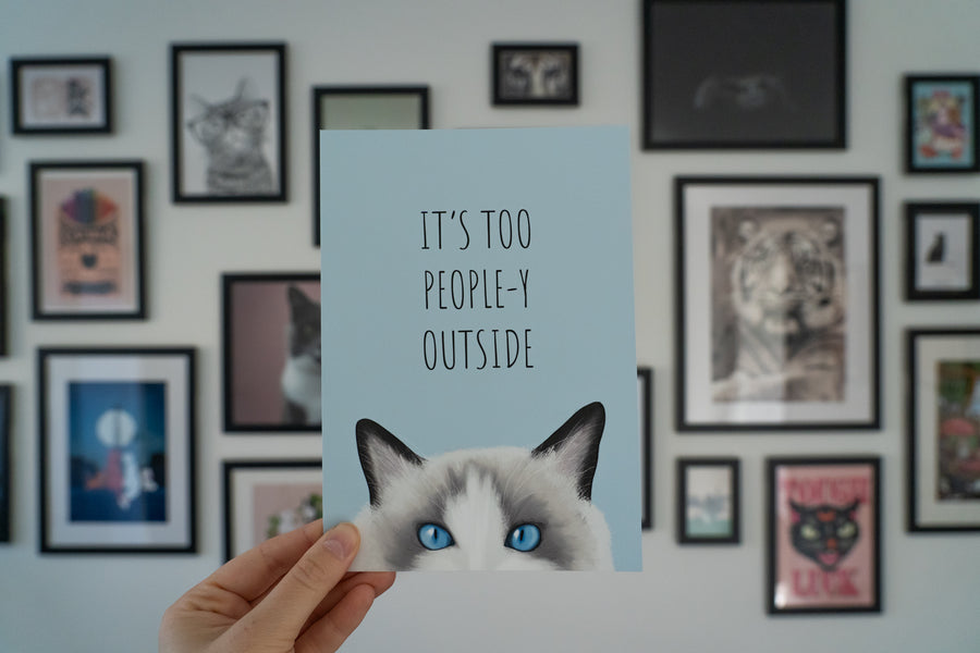 It's Too People-y Cat Art Print