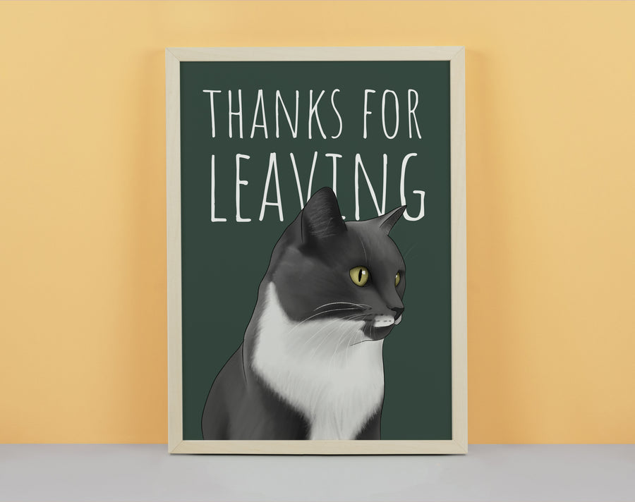 Thanks for Leaving Cat Art Print