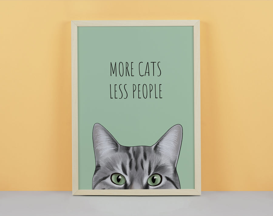 More Cats, Less People Art Print