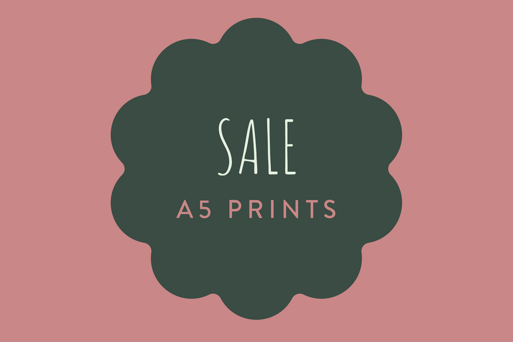 Sale A5 Prints