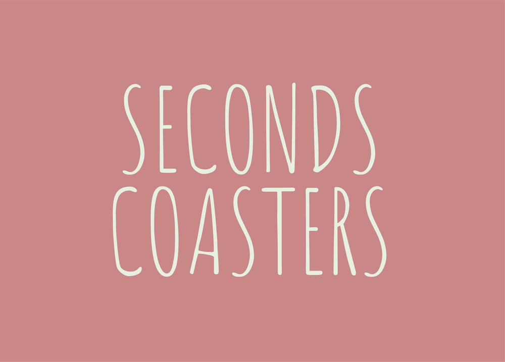 SECONDS Coasters