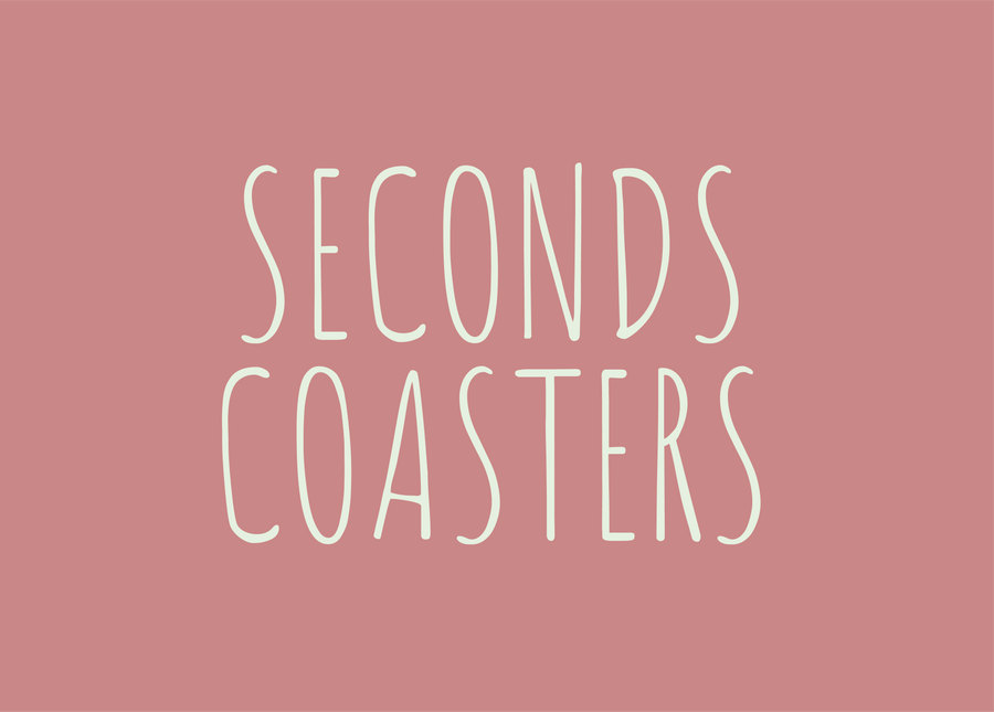 SECONDS Coasters