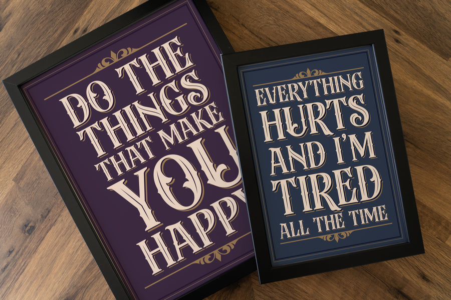 Everything Hurts Vintage Type Print