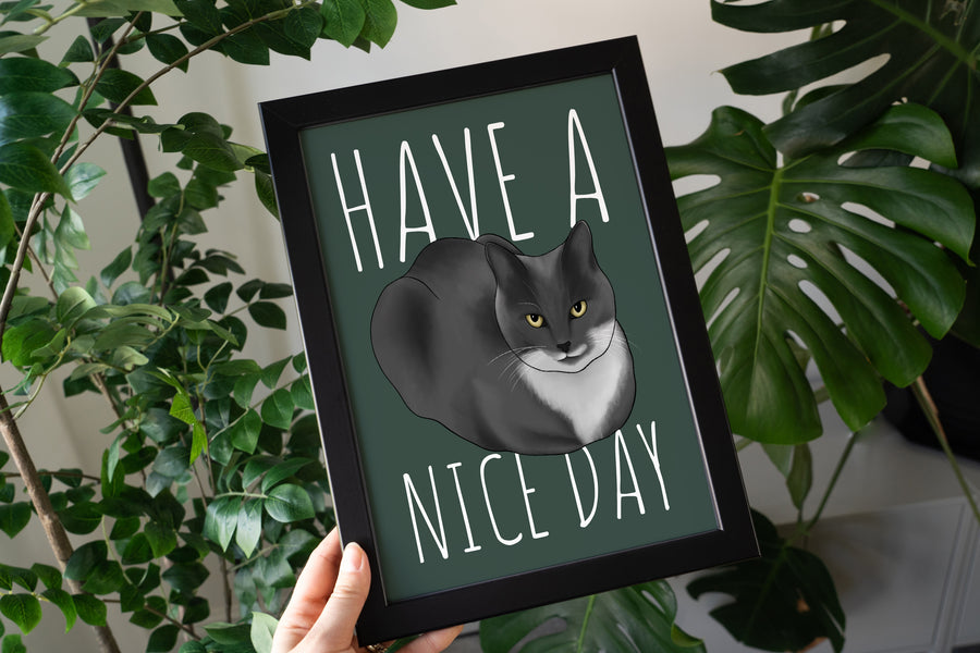 Have a Nice Day Cat Art Print
