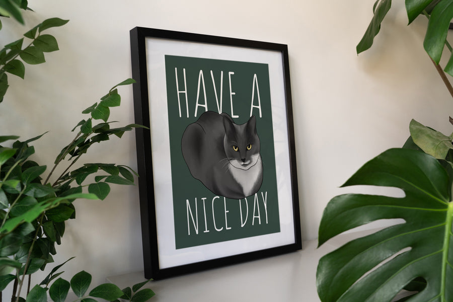 Have a Nice Day Cat Art Print