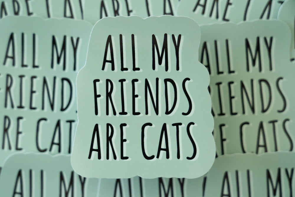 All My Friends Are Cats Sticker