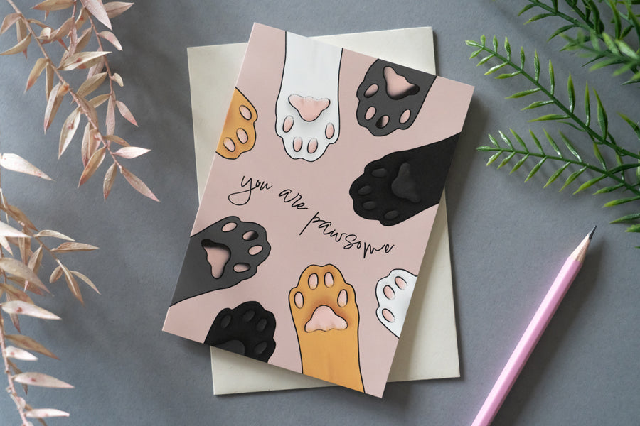 You Are Pawsome Card