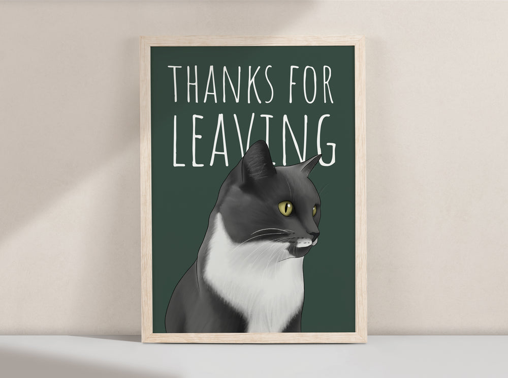 Thanks for Leaving Cat Art Print