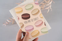 You Are Sweet Macaron Card