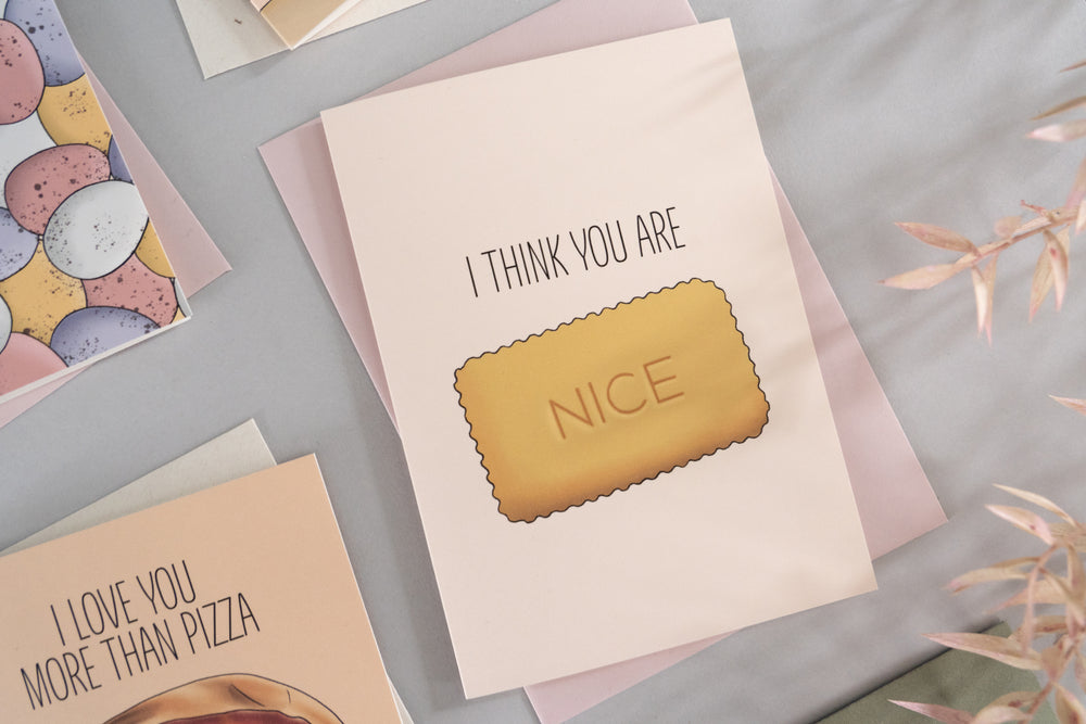 I Think You Are Nice Biscuit Card